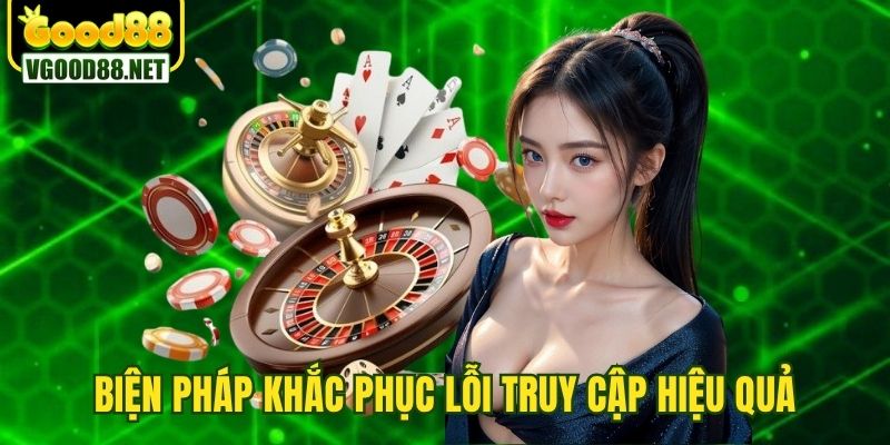 dang-nhap-Good88-khac-phuc-loi