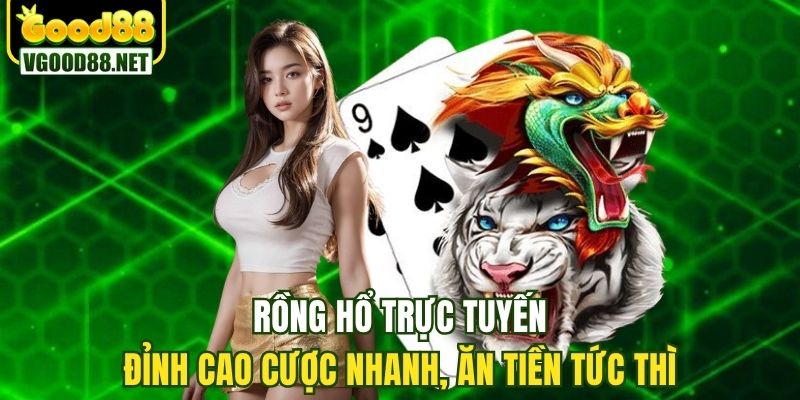 rong-ho-truc-tuyen